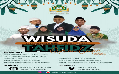 WISUDA TAHFIDZ QUR'AN ANGKATAN KE 3 QUR'AN CENTER YAYASAN PENDIDIKAN JAMA'ATUL IKHWAN ANGKATAN KE 3